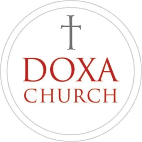 DOXA MOM RULES In light of the fact that we are growing (and will continue to do so), I thought it pertinent to establish some site rules. . Doxa church history